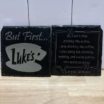 Gilmore Girls, Slate Engraved Coaster 4"