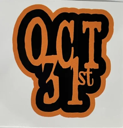 Oct. 31st Sticker